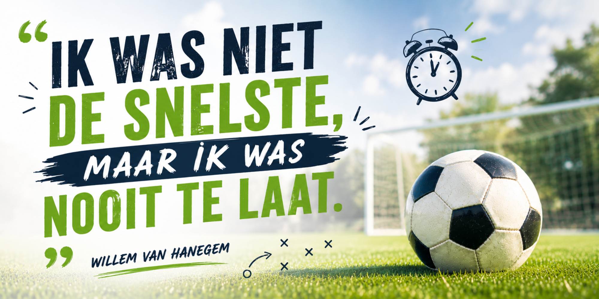 voetbal quote willem van hanegem